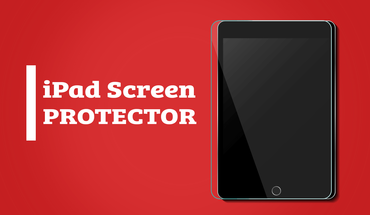 iPad screen protector